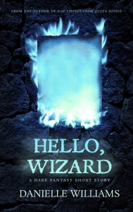 Cover for "Hello, Wizard": Eerie blue flames burn a piece of parchment paper atop a stony background.
