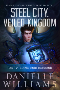 Cover for STEEL CITY, VEILED KINGDOM, PART 2 - A man in a labcoat holding a rabbit on a strange device, with a monster in the background. A blue banner and some text near the bottom indicates that this is the second part.