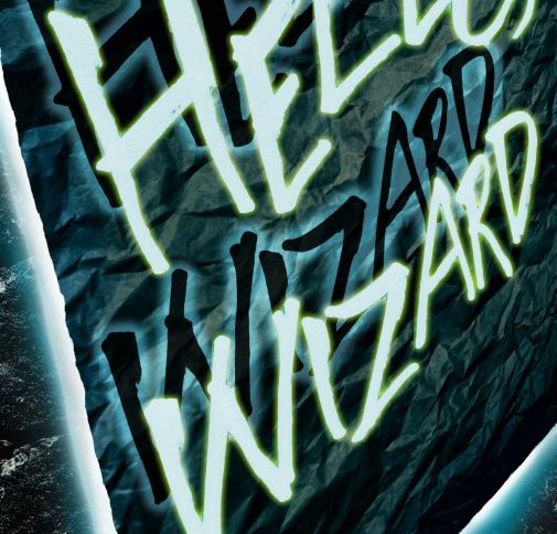 Cover for HELLO, WIZARD. Eerie glowing text pops off a wrinkled piece of paper against a stone background.